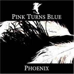 Pink Turns Blue : Phoenix